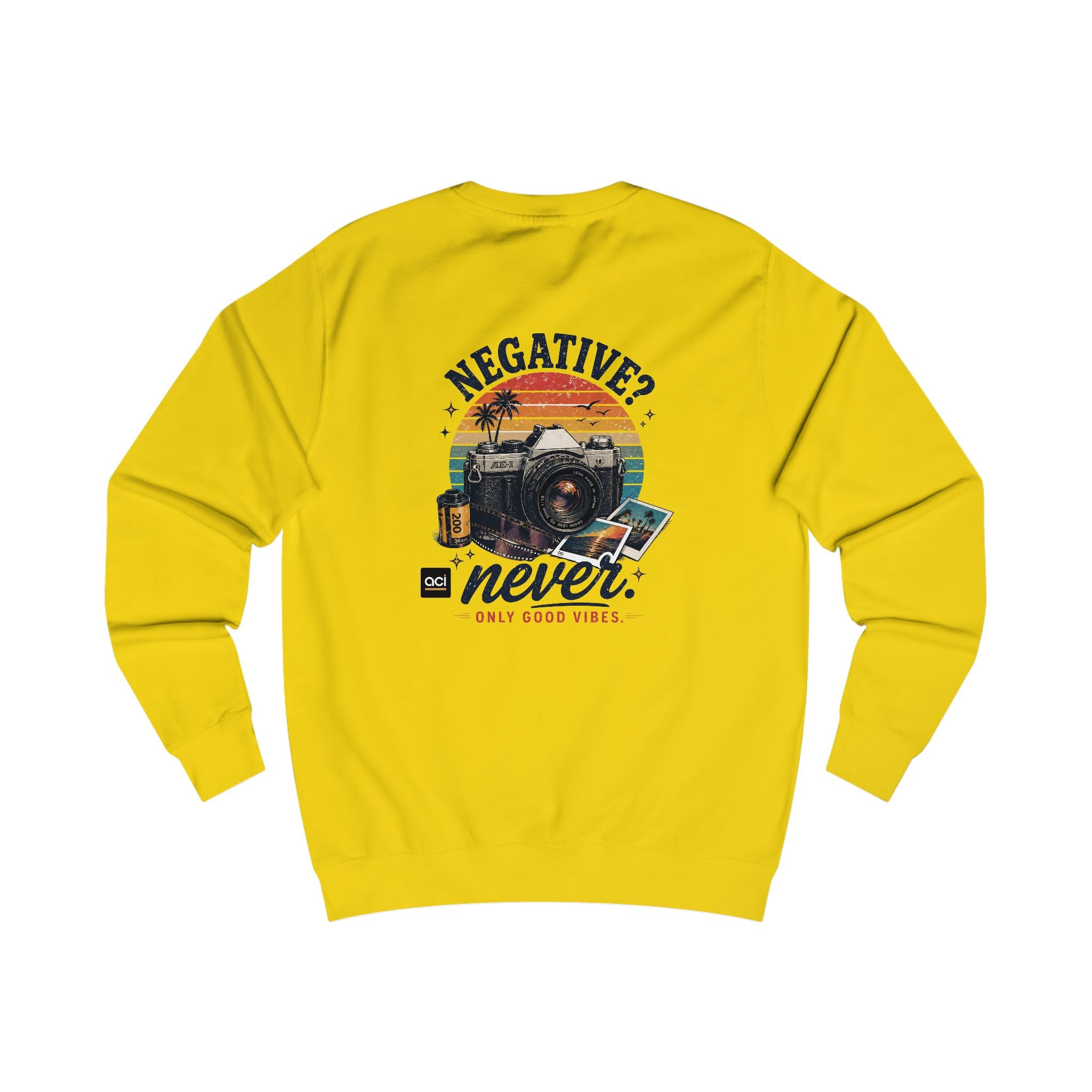 ACI "Negative. Never." Sweatshirt Unisex