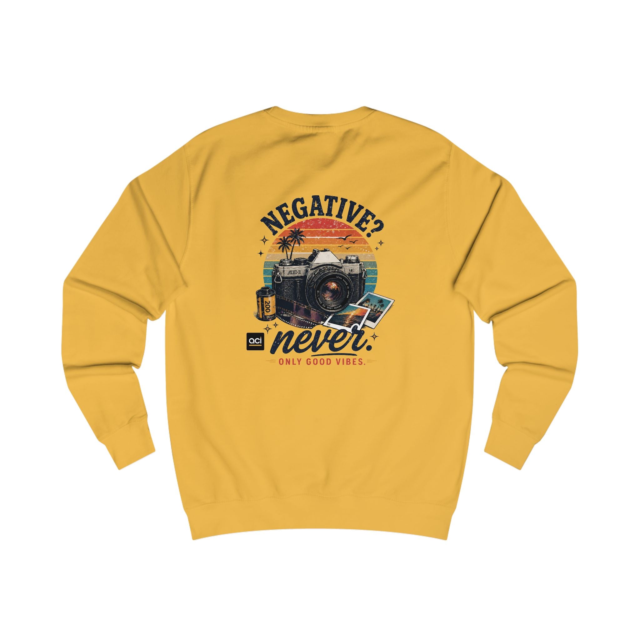ACI "Negative. Never." Sweatshirt Unisex